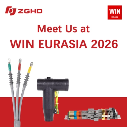 ZGHD Electric to Exhibit at WIN EURASIA 2026